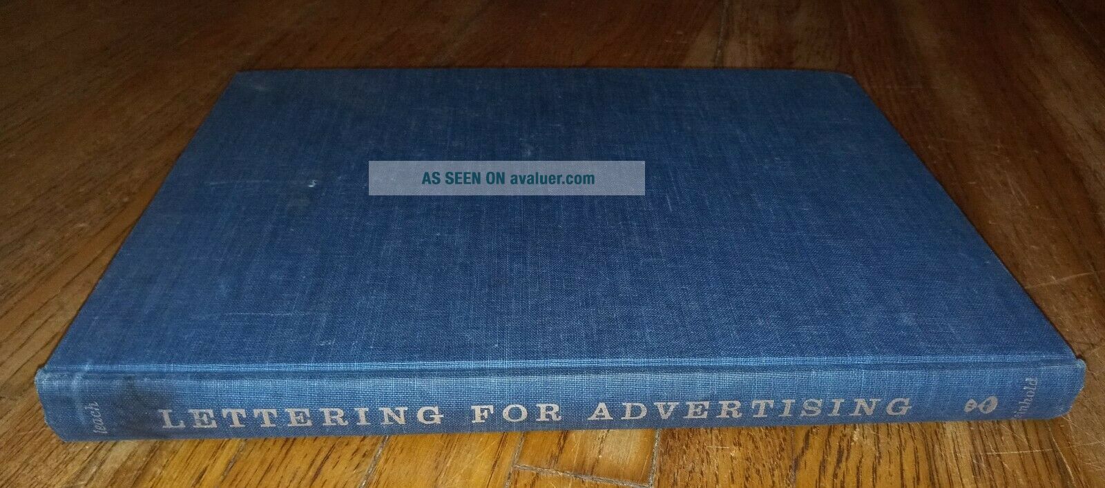 Lettering For Advertising By Mortimer Leach 1956 7th Edition 1968 Rare ...
